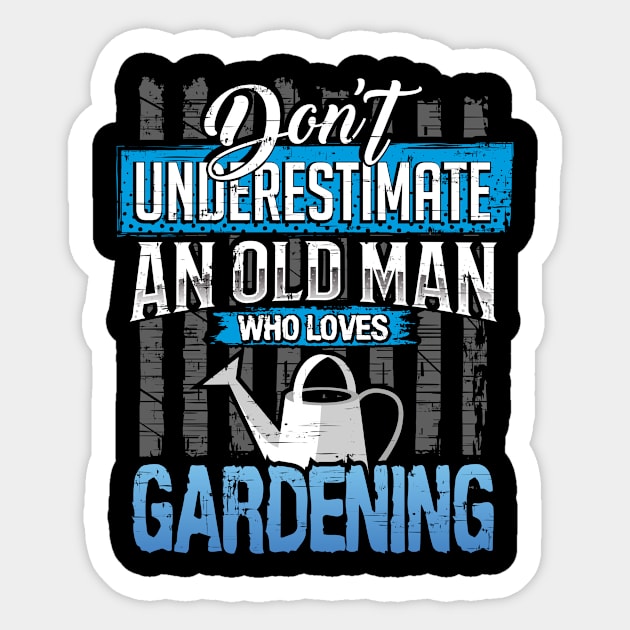 Gardening Grandpa Sticker by TheBestHumorApparel